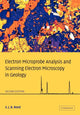 Book cover of: Electron Microprobe Analysis and Scanning Electron Microscopy in Geology. By: S. J. B. Reed