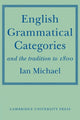Book cover of: English Grammatical Categories. By: Ian Michael
