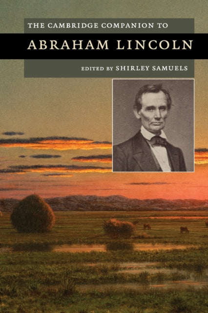 Book cover of: Cambridge Companion to Abraham Lincoln. By: Shirley Samuels