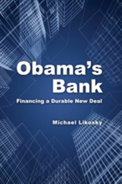 Book cover of: Obama's Bank. By: Michael Likosky