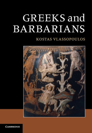 Greeks and Barbarians