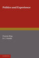 Book cover of: Politics and Experience. By: Preston King