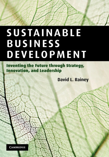Book cover of: Sustainable Business Development. By: David L. Rainey