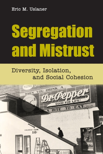Book cover of: Segregation and Mistrust. By: Cambridge University Press.