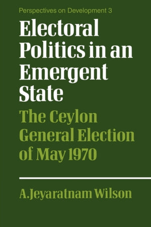 Electoral Politics in an Emergent State