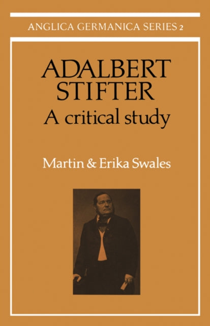 Book cover of: Adalbert Stifter: A Critical Study. By: Martin Swales