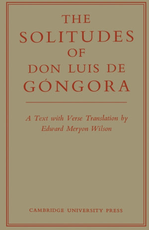 The Solitudes of Don Luis De Gongora