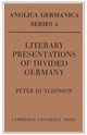 Book cover of: Literary Presentations of Divided Germany. By: Peter Hutchinson
