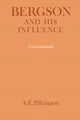 Book cover of: Bergson and his Influence. By: A. E. Pilkington