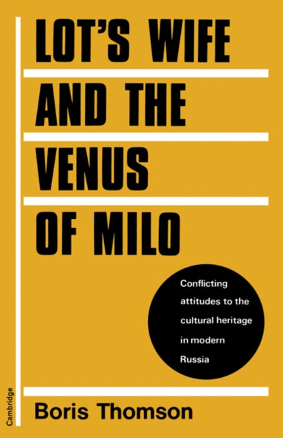 Book cover of: Lot's Wife and the Venus of Milo. By: Boris Thomson