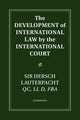Book cover of: Development of International Law by the International Court. By: Hersch Lauterpacht