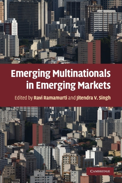 Book cover of: Emerging Multinationals in Emerging Markets. By: Ravi Ramamurti