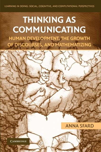 Book cover of: Thinking as Communicating. By: Anna Sfard