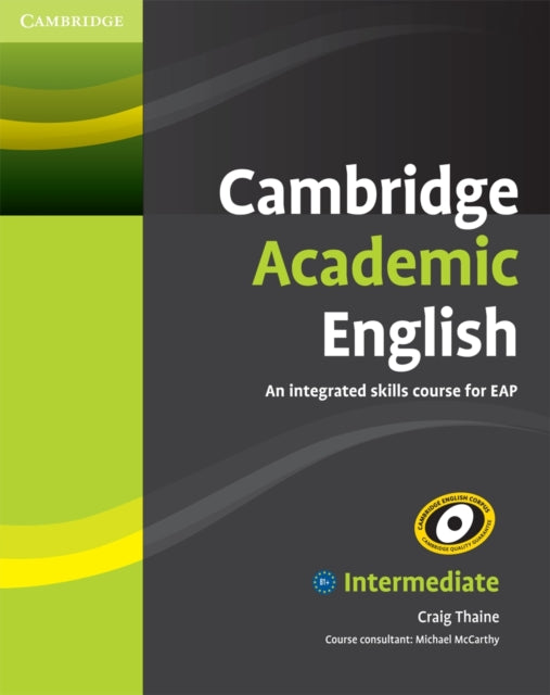 Book cover of: Cambridge Academic English B1+ Intermediate Student's Book