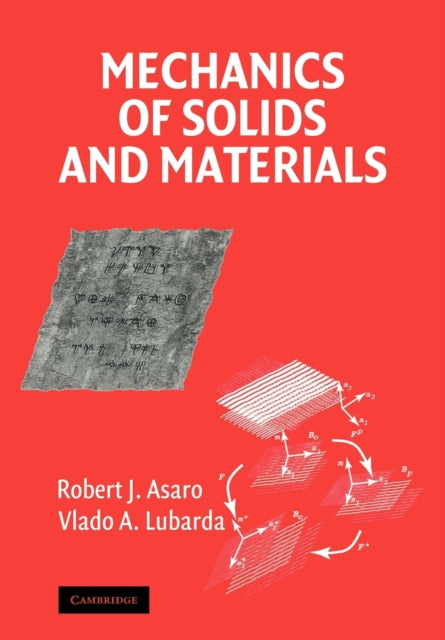 Book cover of: Mechanics of Solids and Materials. By: Robert Asaro