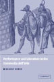 Book cover of: Performance and Literature in the Commedia dell'Arte. By: Robert Henke