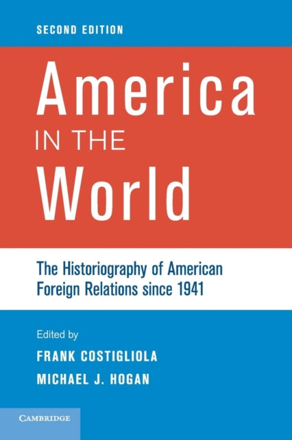Book cover of: America in the World. By: Frank Costigliola