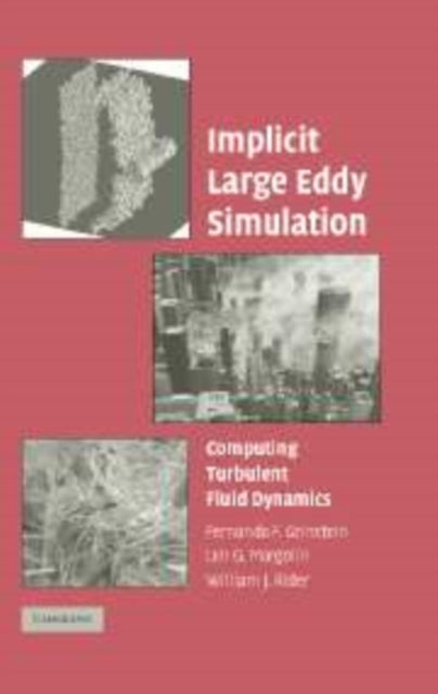 Book cover of: Implicit Large Eddy Simulation. By: Fernando F. Grinstein
