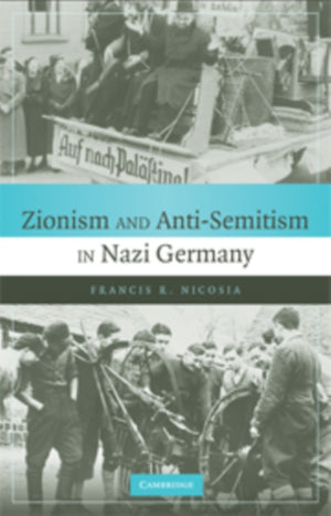 Zionism and Anti-Semitism in Nazi Germany