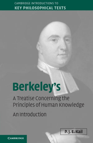 Berkeley's A Treatise Concerning the Principles of Human Knowledge