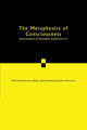 Book cover of: Metaphysics of Consciousness. By: Anthony O'Hear