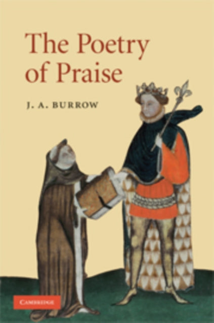 Book cover of: Poetry of Praise. By: J. A. Burrow