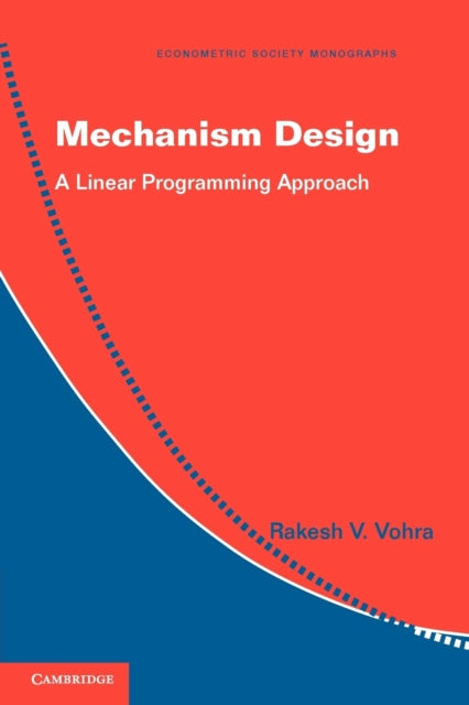 Book cover of: Mechanism Design. By: Rakesh V. Vohra