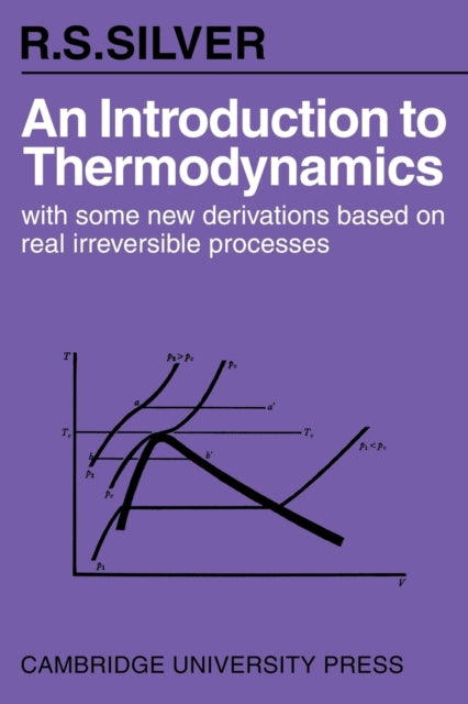 Book cover of: Introduction to Thermodynamics. By: R. S. Silver