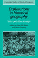 Book cover of: Explorations in Historical Geography. By: Alan R. H. Baker