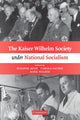 Book cover of: Kaiser Wilhelm Society under National Socialism. By: Susanne Heim