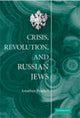 Book cover of: Crisis, Revolution, and Russian Jews. By: Jonathan Frankel