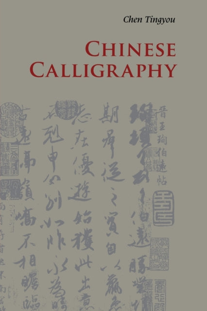 Book cover of: Chinese Calligraphy