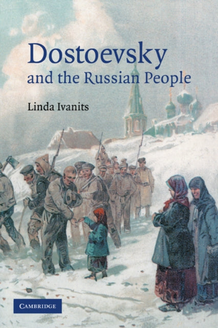 Book cover of: Dostoevsky and the Russian People. By: Linda J. Ivanits