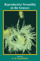 Book cover of: Reproductive Versatility in the Grasses. By: G. P. Chapman