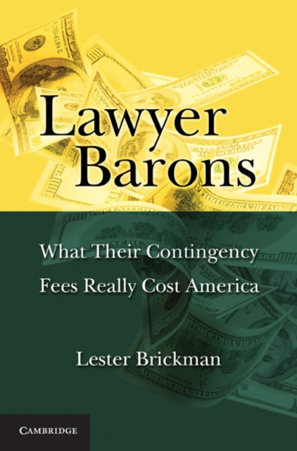 Book cover of: Lawyer Barons. By: Lester Brickman