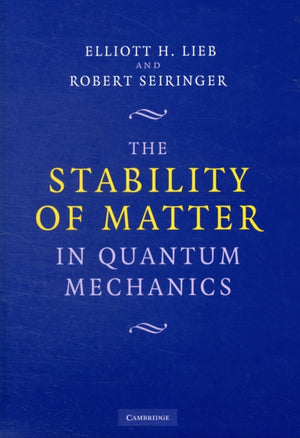The Stability of Matter in Quantum Mechanics