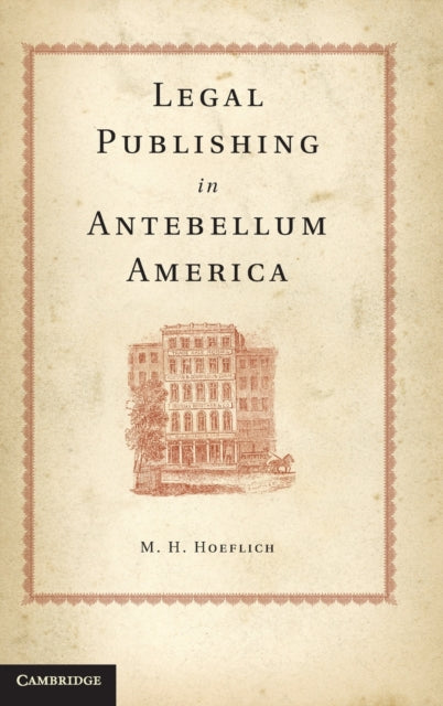 Legal Publishing in Antebellum America