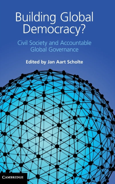 Book cover of: Building Global Democracy?. By: Jan Aart Scholte