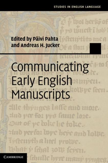 Book cover of: Communicating Early English Manuscripts