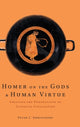 Book cover of: Homer on the Gods and Human Virtue. By: Peter J. Ahrensdorf