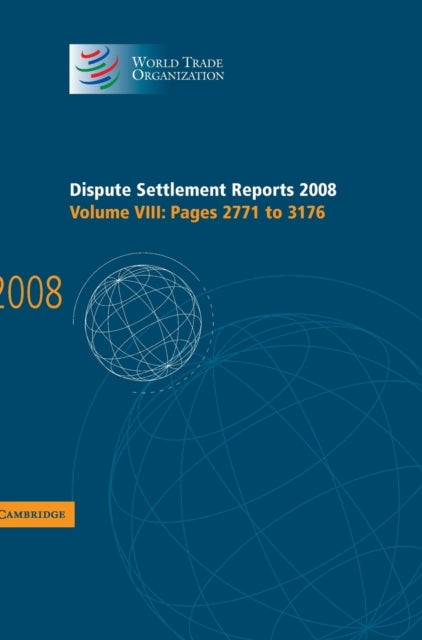 Book cover of: Dispute Settlement Reports 2008: Volume 8, Pages 2771-3176
