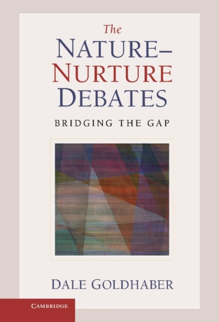 Book cover of: Nature-Nurture Debates. By: Dale Goldhaber