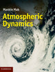 Book cover of: Atmospheric Dynamics. By: Mankin Mak