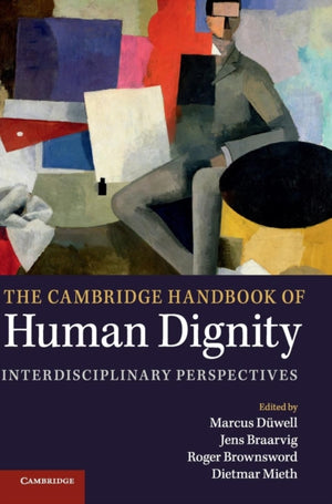 Cambridge Handbook of Human Dignity