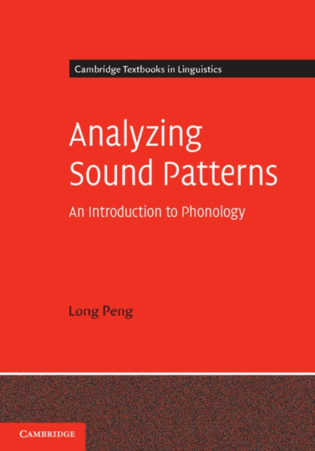 Book cover of: Analyzing Sound Patterns. By: Bruce Long Peng