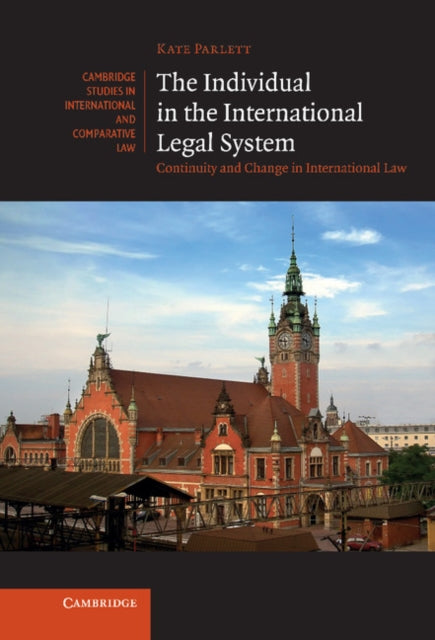 Book cover of: Individual in the International Legal System. By: Kate Parlett