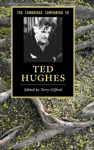 Cambridge Companion to Ted Hughes