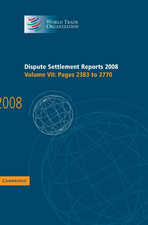 Dispute Settlement Reports 2008: Volume 7, Pages 2383-2770