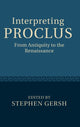 Book cover of: Interpreting Proclus. By: Stephen Gersh