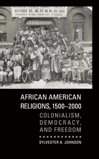 Book cover of: African American Religions, 1500–2000. By: Sylvester A. Johnson